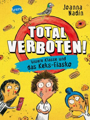 cover image of Total verboten! Unsere Klasse und das Keks-Fiasko